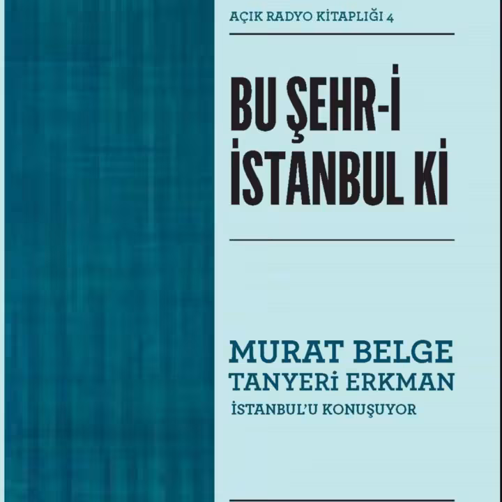 Bu Şehr-i İstanbul Ki