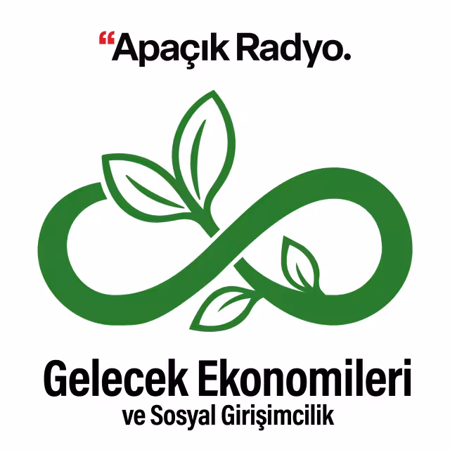 Gelecek Ekonomileri ve Sosyal Girişimcilik
