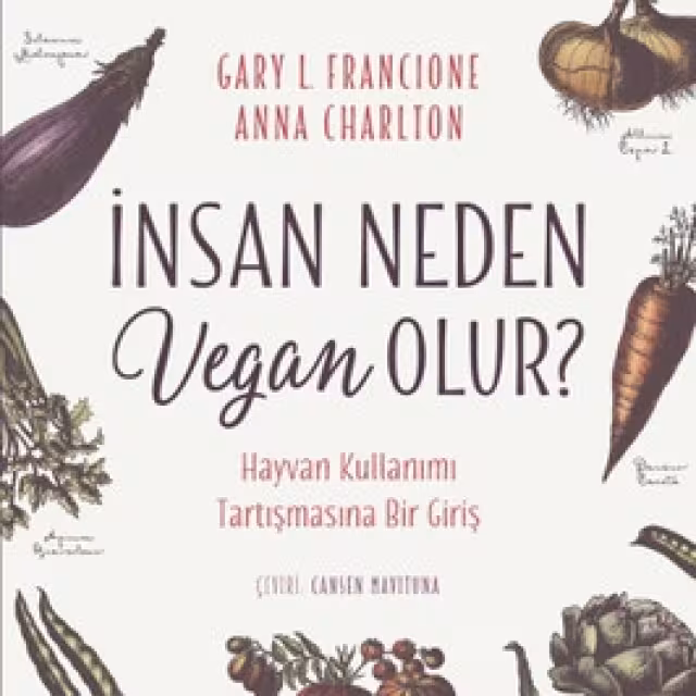 İnsan Neden Vegan Olur?