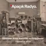 D&ouml;nemler Arası: Kanonlar ve Karşı Sesler