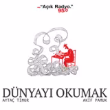 D&uuml;nyayı Okumak