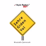 Şehre Giden Yol