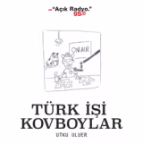 T&uuml;rk İşi Kovboylar