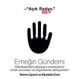 Emeğin G&uuml;ndemi